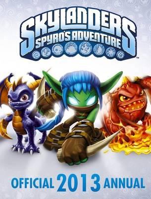 Skylanders Spyro's adventure : official 2013 annual