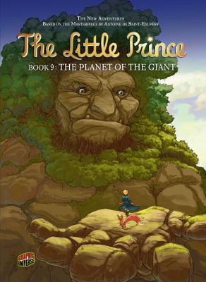 The little prince. Book 9, The planet of the giant /