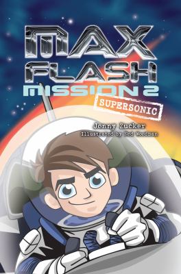 Max Flash. Mission 2, Supersonic /
