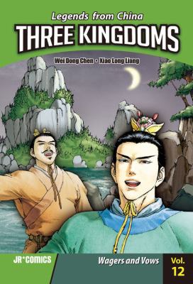 Three Kingdoms. Vol. 12, Wagers and vows /