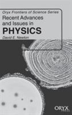 Recent advances and issues in physics