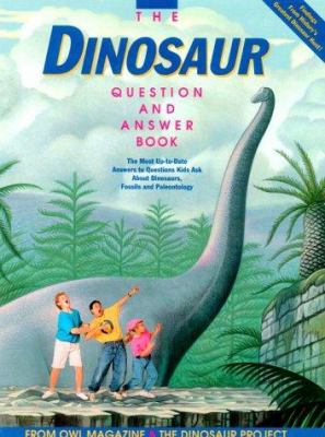 The dinosaur question and answer book