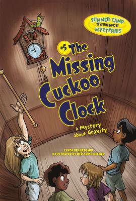 The missing cuckoo clock : a mystery about gravity