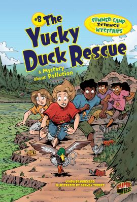 The yucky duck rescue : a mystery about pollution