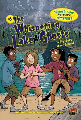 The whispering lake ghosts : a mystery about sound