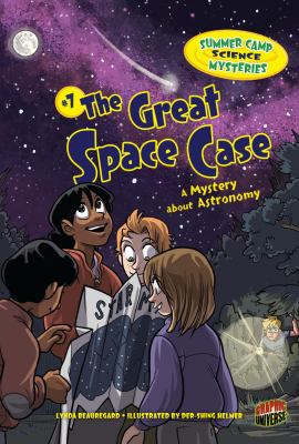The great space case : a mystery about astronomy
