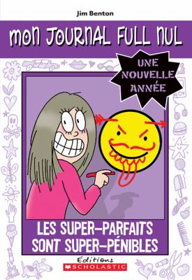 Les super-parfaits sont super-pénibles