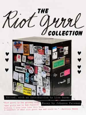 The riot grrrl collection