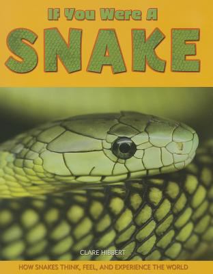 If you were a snake