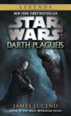 Star Wars : Darth Plagueis