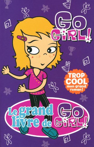 Le grand livre de Go girl! 2 /