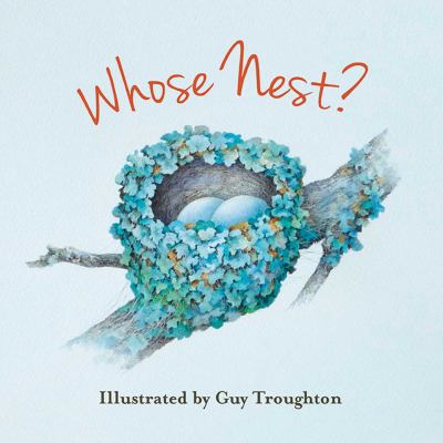 Whose nest? : a lift-the-flap book