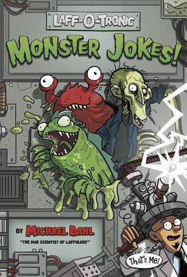 Laff-o-tronic monster jokes!