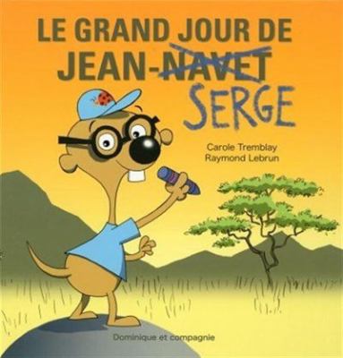 Le grand jour de Jean-Serge