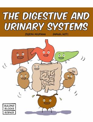 The digestive and urinary systems.