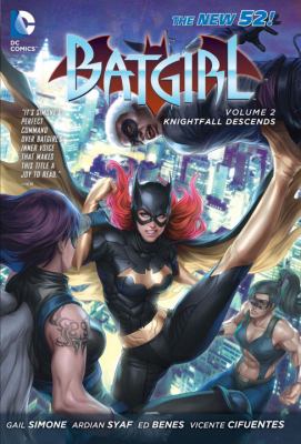 Batgirl. Volume 2, Knightfall descends /