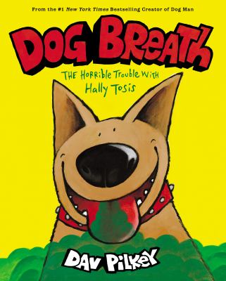 Dog breath : the horrible trouble with Hally Tosis