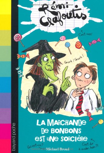 La marchande de bonbons est une sorcière