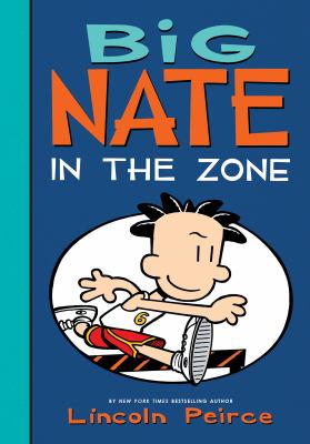 Big Nate : in the zone