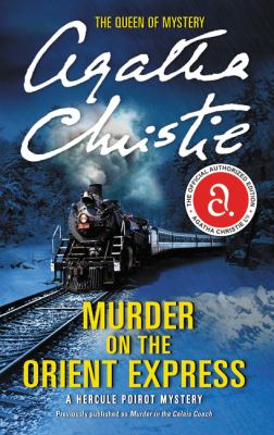 Murder on the Orient Express : a Hercule Poirot mystery