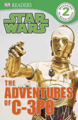 The adventures of C-3PO