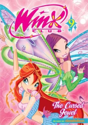 Winx club. 9, The cursed jewel /