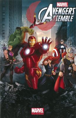 Marvel Universe Avengers assemble. Volume 1 /