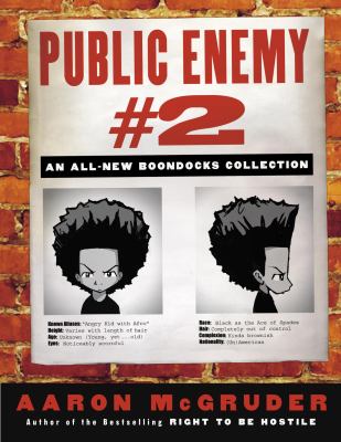 Public enemy #2 : an all-new Boondocks collection