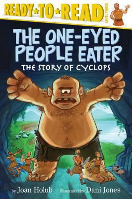 The one-eyed people eater : the story of Cyclops