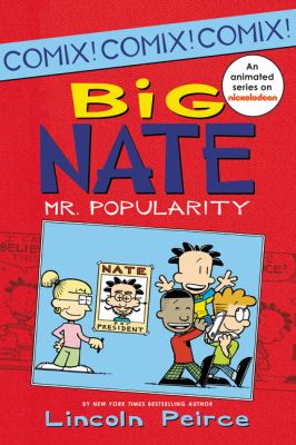 Big Nate, Mr. Popularity