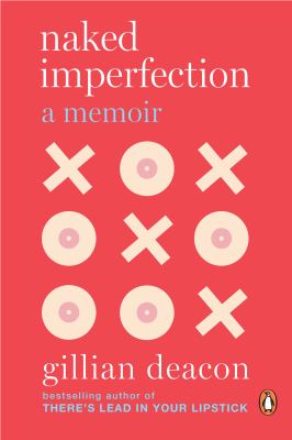 Naked imperfection : a memoir