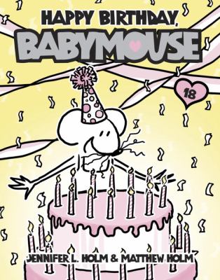 Babymouse. 18, Happy birthday Babymouse /