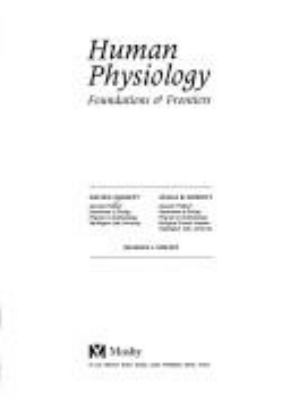 Human physiology : foundations & frontiers