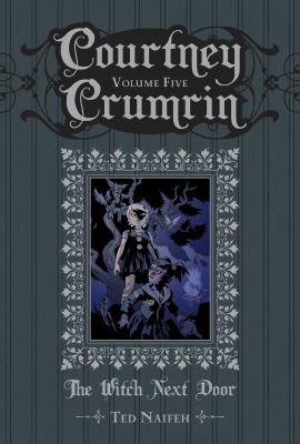 Courtney Crumrin. Volume 5, The witch next door