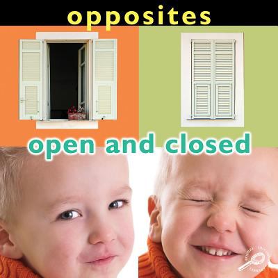 Opposites : open and closed