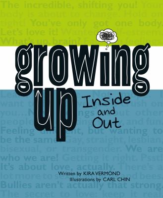 Growing up : inside and out