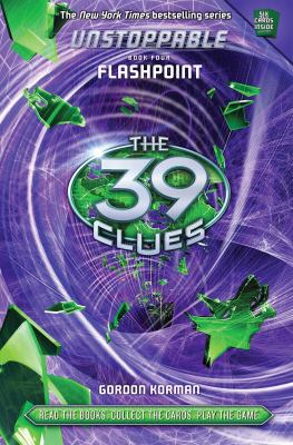 The 39 clues : unstoppable : flashpoint