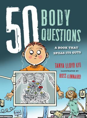 50 body questions : a book that spills its guts