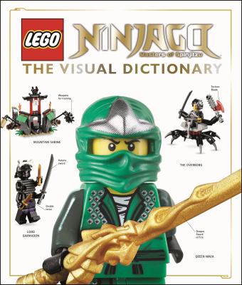 LEGO Ninjago, masters of spinjitzu : the visual dictionary