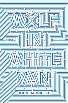 Wolf in white van : a novel