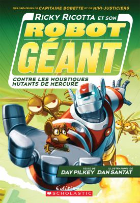 Ricky Ricotta et son robot géant contre les moustiques mutants de Mercure