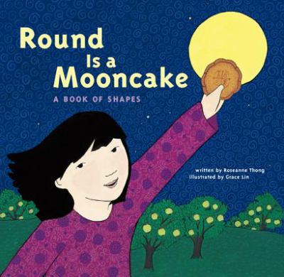 Round is a mooncake : a book of shapes
