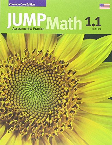 JUMP Math 1.1. : assessment and practice, common core edition