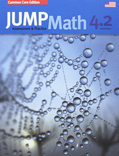 JUMP Math 4.2. : assessment and practice, common core edition