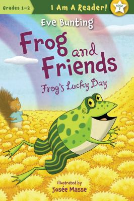 Frog and friends : Frog's lucky day