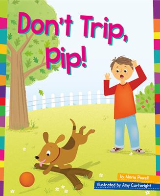 Don't trip, pip!