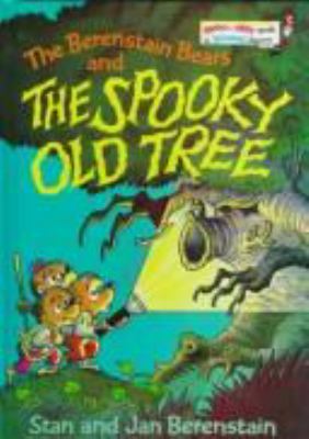 The Berenstain Bears and the spooky old tree