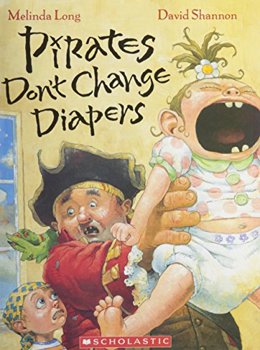 Pirates don't change diapers