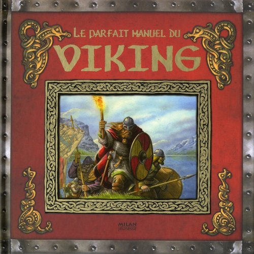 Le parfait manuel du Viking : le manuel d'Ari le lettré