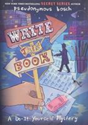 Write this book : a do-it-yourself mystery